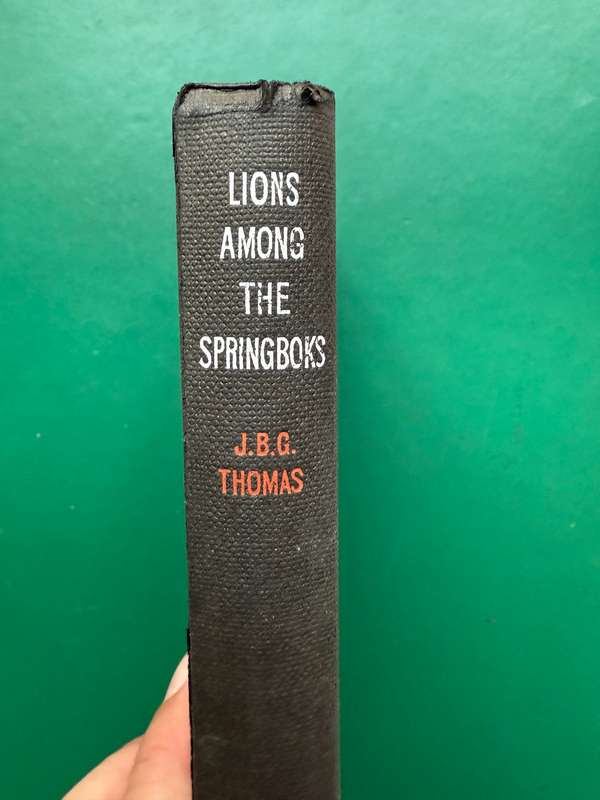 Rugby Book - Lions amongst Sprinboks by JBG Thomas (1962 British Lions)