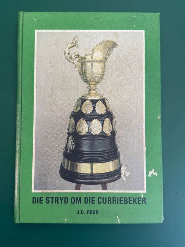 Rugby Book - Die stryd om die Curriebeker
