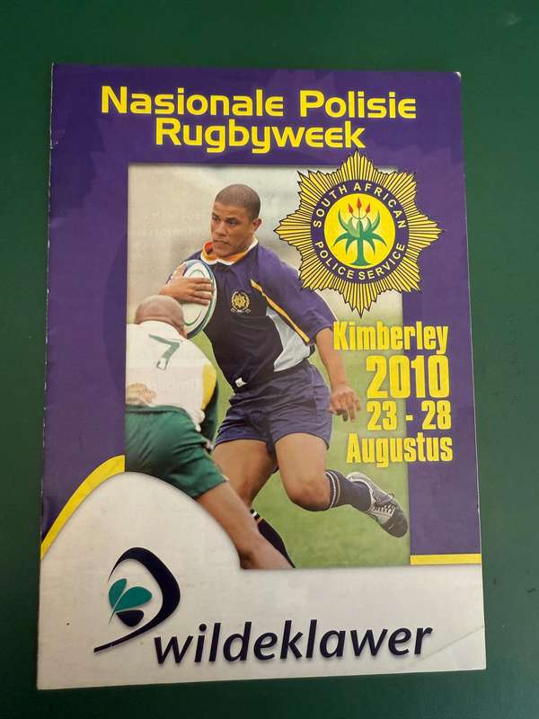 Rugby Programme - National Police Rugby-Week 23 to 28 August 2010 (Kimberley)