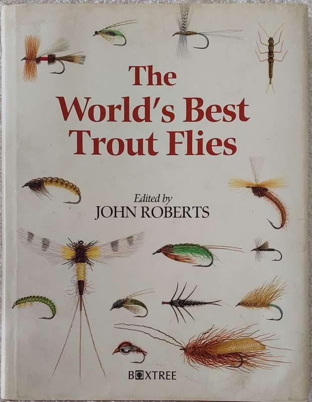 "The World's Best Trout Flies" by J. Roberts