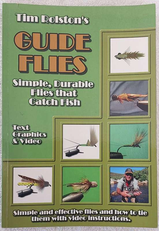Tim Rolston's Guide Flies by T. Rolston (Does not include DVDs)