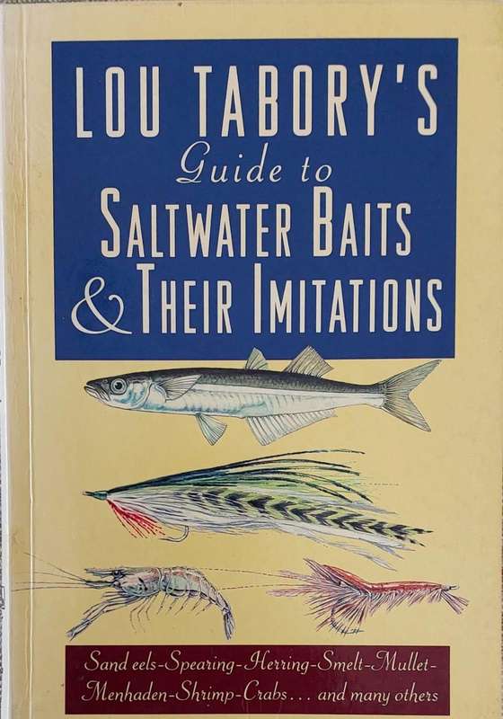 Lou Tabory's Guide to  Saltwater Baits & Their Imitations by L. Tabory