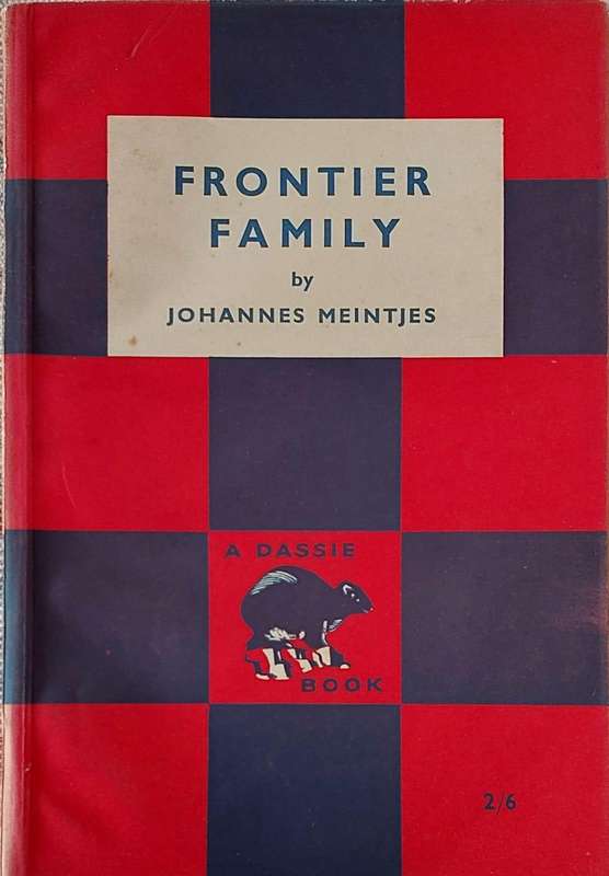 Frontier Family by J. Meintjies
