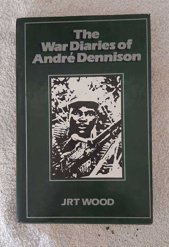 War Diaries of Andre Dennison