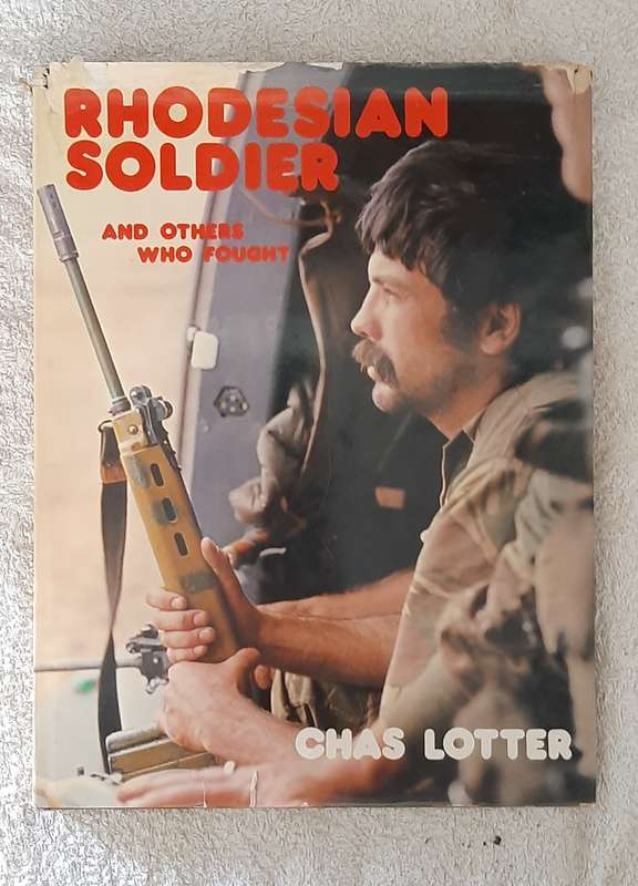 Rhodesian Soldier. signed