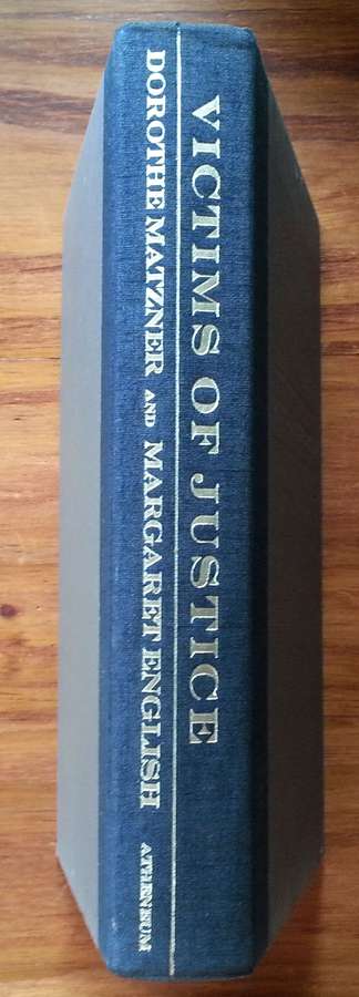 Victims of Justice (First Edition, 1973) | Dorothe Matzner & Margaret English