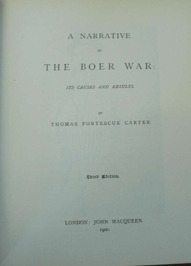 Scripta Africana: A Narrative of the Boer War by Thomas F. Carter (Anglo Boer War/numbered)