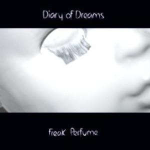 Diary Of Dreams - Freak Perfume