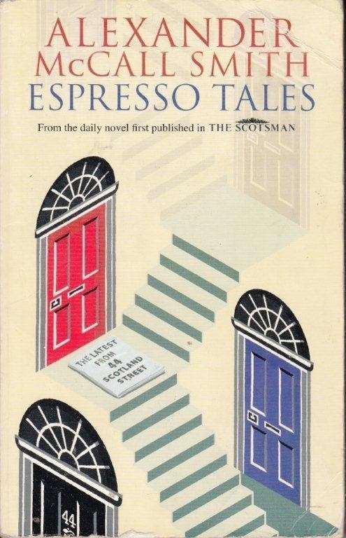 Espresso Tales - Smith, Alexander McCall