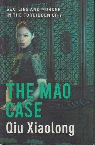The Mao Case - Xiaolong, Qiu