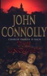 The Unquiet - Connolly, John