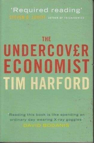 The Undercover Economist - Harford, Tim