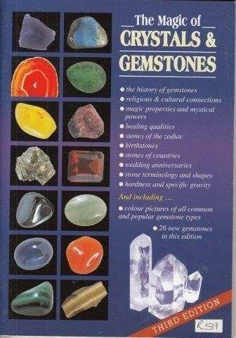 The Magic of Crystals & Gemstones - Anon.