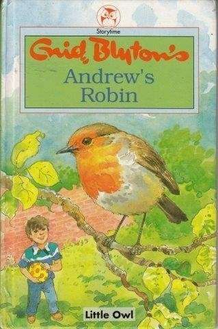Enid Blyton's Andrew's Robin - Blyton, Enid