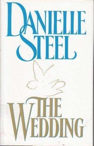 The Wedding - Steel, Danielle