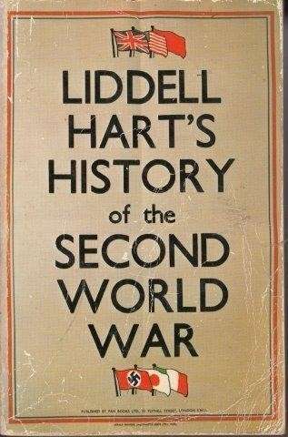 Liddell Hart's History of the Second World War - Hart, Lidell