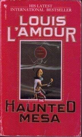 Haunted Mesa - L'Amour, Louis