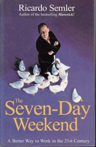 The Seven-Day Weekend - Semler, Ricardo