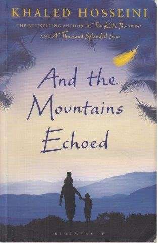And the Mountains Echoed - Hosseini, Khaled