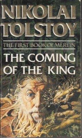 The Coming of the King - Tolstoy, Leo