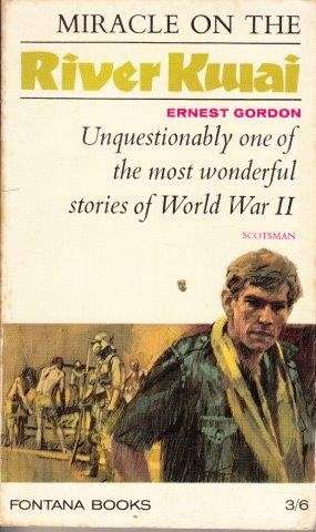 Miracle on The River Kwai - Gordon, Ernest