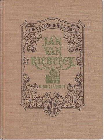 Jan van Riebeeck (Ons Geskiedenis Serie) - Leipoldt, C. Louis