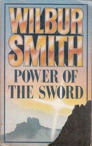 Power of the Sword - Smith, Wilbur