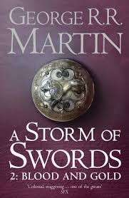 A Song Of Ice And Fire Series: A Storm Of Swords 2 Blood And Gold - Martin, George R. R. 0.50kg