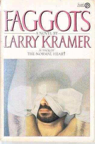 Faggots - Kramer, Larry
