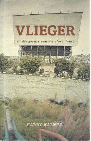 Vlieger en die Gevare van die Close Dance - Kalmer, Harry
