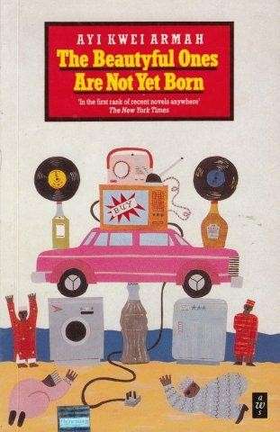 The Beautyful Ones are not Yet Born - Armah, Ayi Kwei 0.30kg