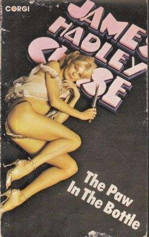 The Paw in the Bottle - Chase, James Hadley