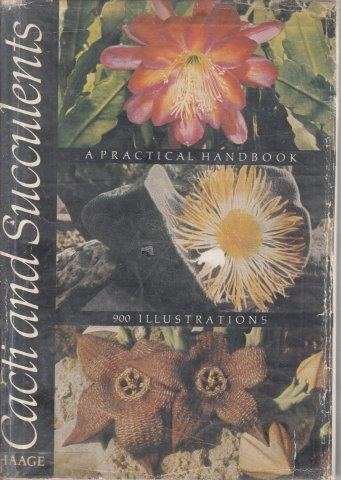 Cacti and Succulents, A Practical Handbook - Haage, Walther