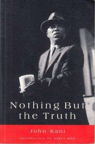 Nothing But the Truth - Kani, John