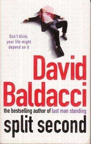 Split Second - Baldacci, David