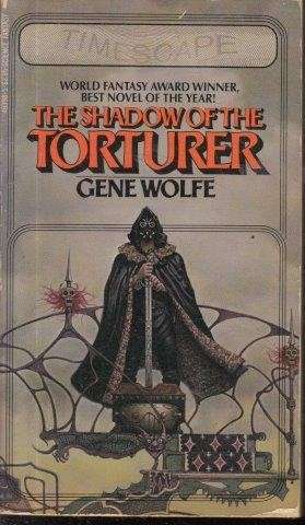 The Shadow of the Torturer - Wolfe, Gene