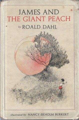 James and the Giant Peach - Dahl, Roald