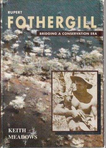 Rupert Fothergill: Bridging a Conservation Era