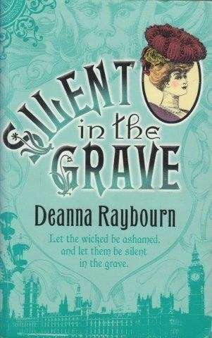 Silent in the Grave - Rayborn, Deanna