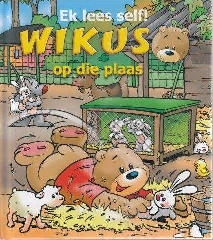 Ek Lees Self! Wikus Op Die Plaas - Ivens, Jan