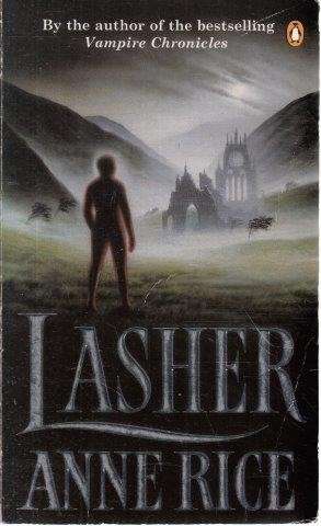 Lasher - Rice, Anne