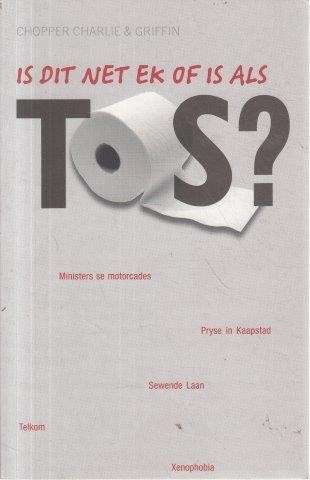 Is Dit Net Ek of is Als Tos - Griffin & Chopper Charlie