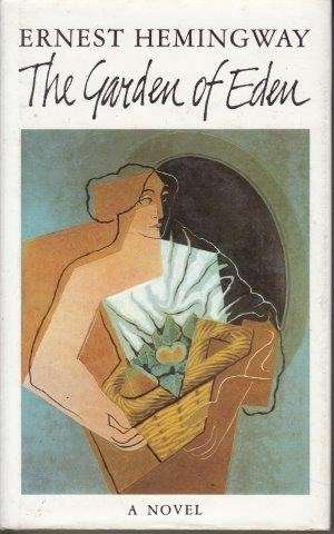 The Garden of Eden - Hemingway, Ernest