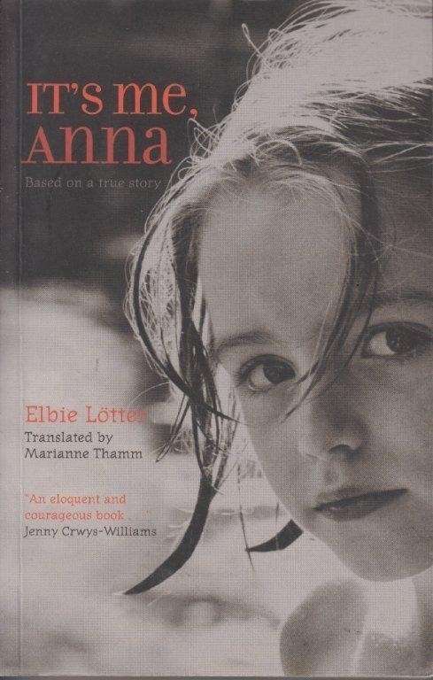 It's Me, Anna - Lotter, Elbie  (Transl.: Marianne Thamm)