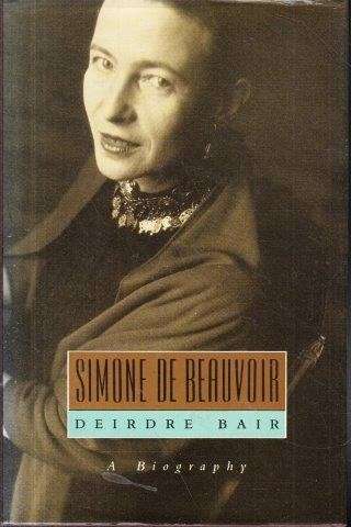 Simone De Beauvoir: A Biography - Bair, Deirdre