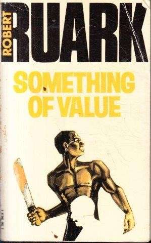 Something of Value - Ruark, Robert 0.40kg