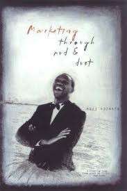 Marketing Through Mud and Dust: Marketing to Black South Africans - Kuzwayo, Muzi