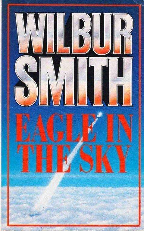 Eagle in the Sky - Smith, Wilbur