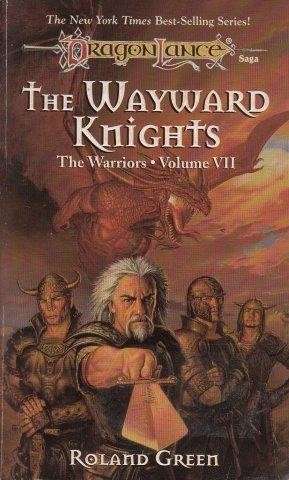 The Wayward Knights The Warriors Volume VII - Green, Roland 0.30kg