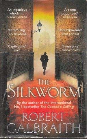 The Silkworm - Galbraith, Robert